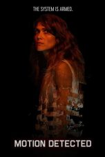 Nonton Film Motion Detected (2022) Terbaru
