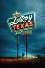 Nonton Film LaRoy, Texas (2024) Terbaru
